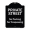 Signmission Designer Series-Private Street No Parking Or Trespassing, 24" x 18", BW-1824-9771 A-DES-BW-1824-9771 - alternate 1